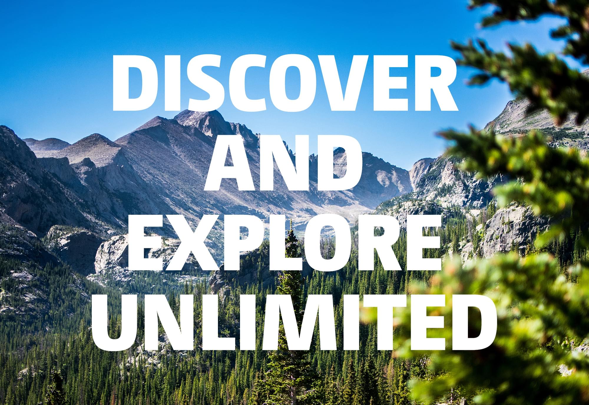 Discover and explore unlimited
